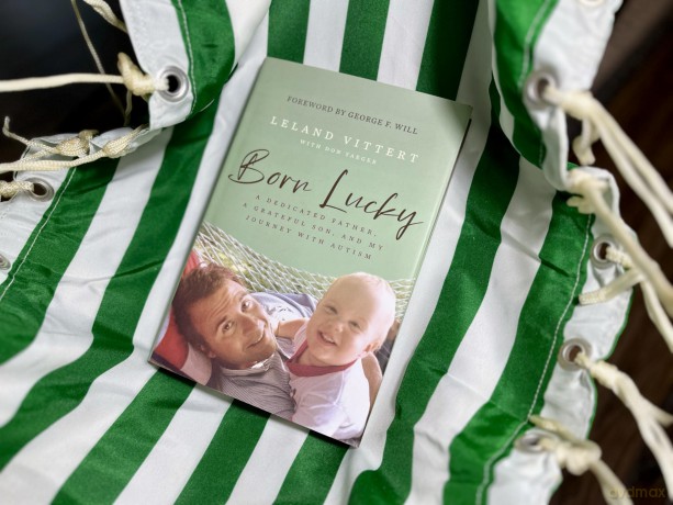 Born Lucky: A Dedicated Father, A Grateful Son, and My Journey with Autism - Leland Vittert [KSIĄŻKA]