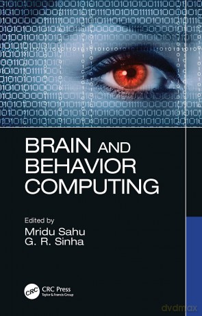 Brain and Behavior Computing - Mridu Sahu [KSIĄŻKA]