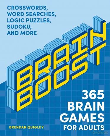 Brain Boost: 365 Brain Games for Adults: Crosswords, Word Searches, Logic Puzzles, Sudoku, and More - Brendan Quigley [KSIĄŻKA]