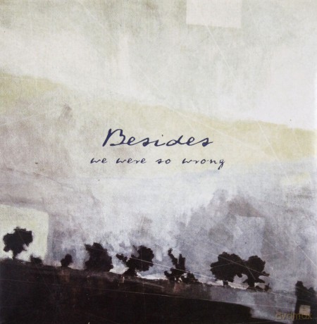Besides: We Were So Wrong [CD]