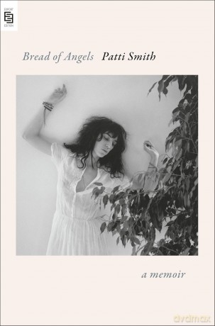 Bread of Angels: A Memoir - patti smith [KSIĄŻKA]
