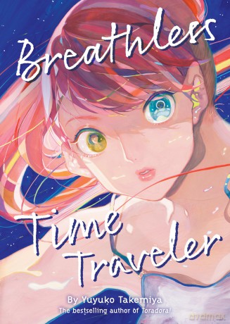 Breathless Time Traveler (Novel) - Yuyuko Takemiya [KOMIKS]