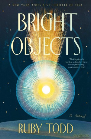 Bright Objects - Ruby Todd [KSIĄŻKA]
