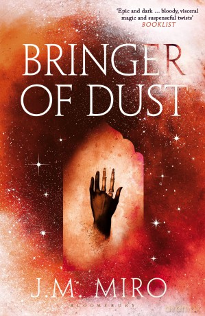 Bringer of Dust: The spellbinding second book in the internationally bestselling Talents Trilogy - J M Miro [KSIĄŻKA]