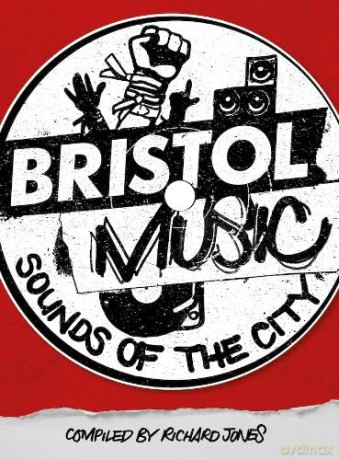 Bristol Music: Sounds Of The City - Richard Jones [KSIĄŻKA]