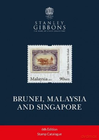 Brunei, Malaysia and Singapore 6th Edition - Stanley Gibbons [KSIĄŻKA]