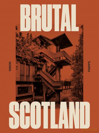 Brutal Scotland - Simon Phipps [KSIĄŻKA]