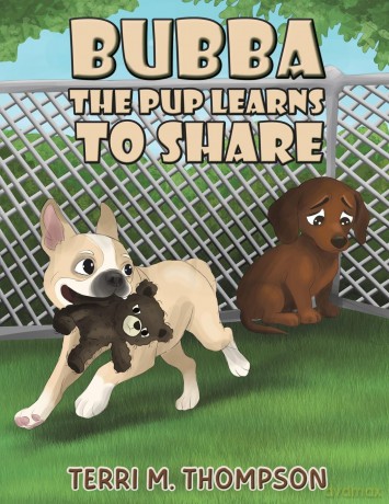 Bubba the Pup Learns to Share - Terri M. Thompson [KSIĄŻKA]