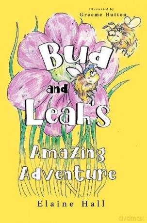 Bud and Leah's Amazing Adventure - Elaine Hall [KSIĄŻKA]