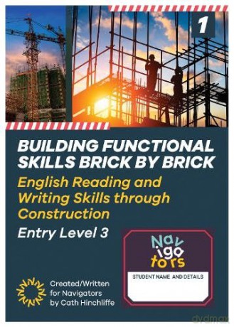 Building Functional Skills. Brick by Brick Book 1: English Reading and Writing Skills through Construction - Cath Hinchliffe [KSIĄŻKA]