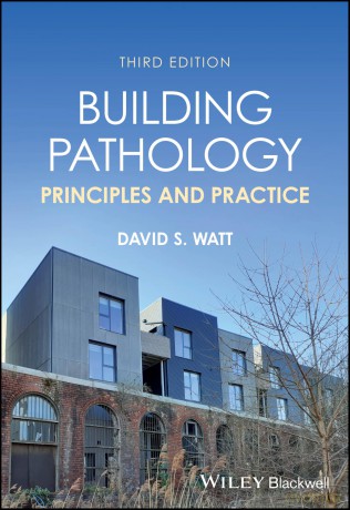 Building Pathology: Principles and Practice - David S. Watt [KSIĄŻKA]