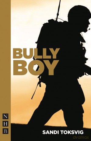Bully Boy (NHB Modern Plays) - Sandi Toksvig [KSIĄŻKA]