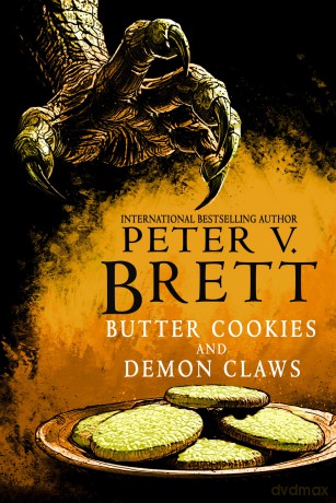 Butter Cookies and Demon Claws: A BRAND-NEW cosy fantasy novella set in the world of the internationally bestselling Demon Cycle series - Peter V. Brett [KSIĄŻKA]