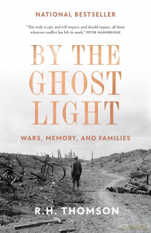 By the Ghost Light: Wars, Memory, and Families - R.H. Thompson [KSIĄŻKA]