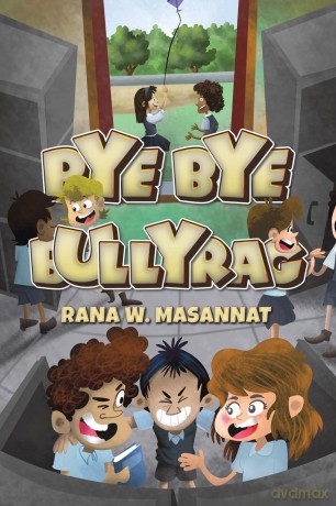 Bye Bye Bullyrag - Rana W. Masannat [KSIĄŻKA]