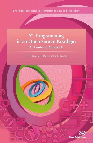 'C' Programming in an Open Source Paradigm - K. S. Oza [KSIĄŻKA]