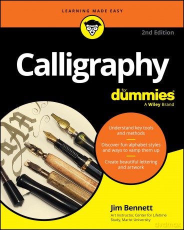Calligraphy For Dummies - Jim Bennett [KSIĄŻKA]