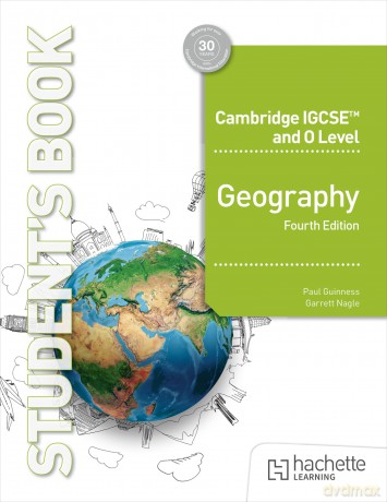 Cambridge IGCSE and O Level Geography Fourth Edition - Garrett Nagle [KSIĄŻKA]