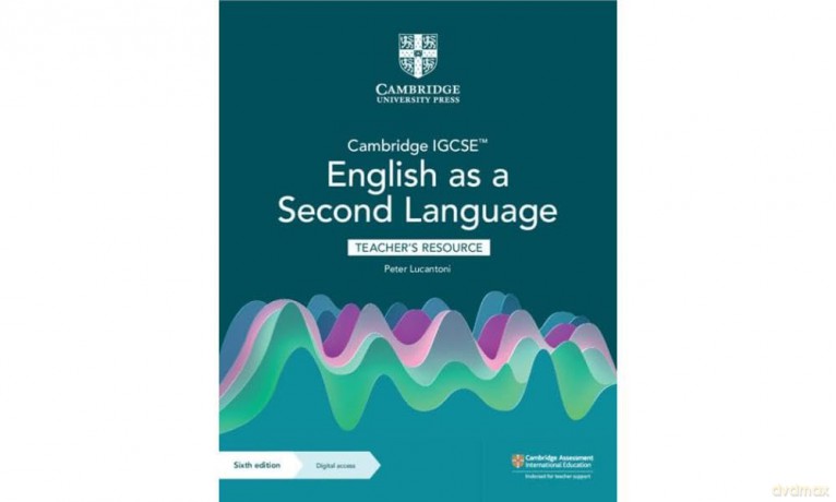 Cambridge IGCSE English as a Second Language Teacher's Resource with Digital Access (Cambridge International IGCSE) - Peter Lucantoni [KSIĄŻKA]