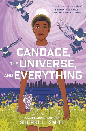 Candace, the Universe, and Everything - Sherri L. Smith [KSIĄŻKA]