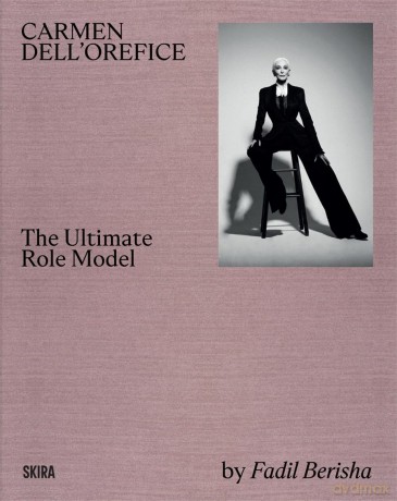 Carmen Dell'Orefice: The Ultimate Role Model - Fadil Bersha [KSIĄŻKA]