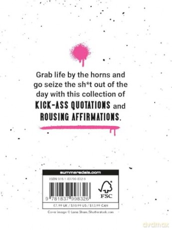 Carpe That F*cking Diem: Quotes and Mottos for Making the Most of Life [KSIĄŻKA]