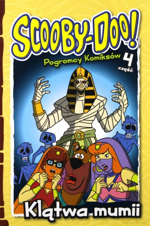 Scooby-Doo. Pogromcy komiksów cz. 4. Klątwa Mumii [KSIĄŻKA]