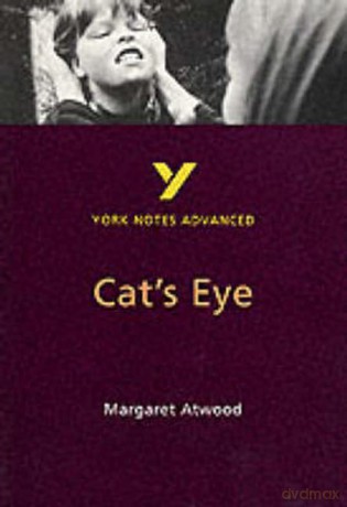 Cat's Eye (York Notes Advanced) English Literature Study Guide - for 2026, 2027 exams: York Notes Series - Madeline MacMurraugh-Kavanagh [KSIĄŻKA]