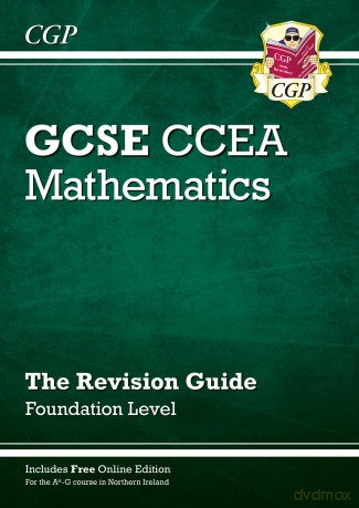 CCEA GCSE Maths Revision Guide: Foundation (with Online Edition): for the 2026 and 2027 exams (CGP GCSE Northern Ireland) - CGP Books [KSIĄŻKA]