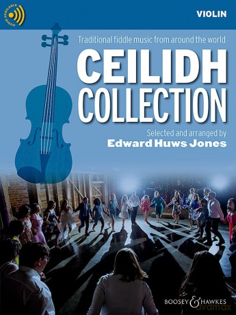 Ceilidh Collection: Traditional Fiddle Music from Around the World (Fiddler Collection) - Edward Huws Jones [KSIĄŻKA]