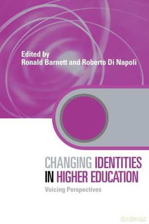 Changing Identities in Higher Education: Voicing Perspectives (Key Issues in Higher Education) - Ronald Barnett [KSIĄŻKA]