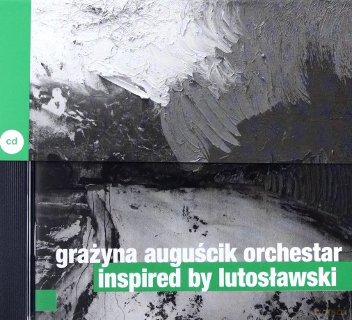 Grażyna Auguścik Orchestra: Inspired By Lutosławski [CD]