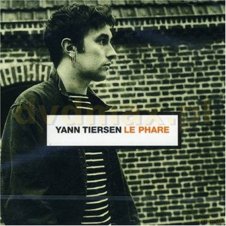 Yan Tiersen: Le Phare [CD]