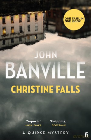 Christine Falls - John Banville [KSIĄŻKA]