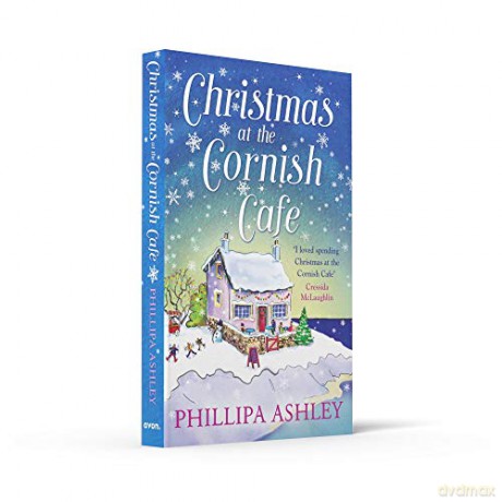 CHRISTMAS AT THE CORNISH CAFÉ: Escape to Cornwall in this gorgeous festive romance, the perfect book to curl up with this Christmas: Book 2 (The Cornish Café Series) - Phillipa Ashley [KSIĄŻKA]