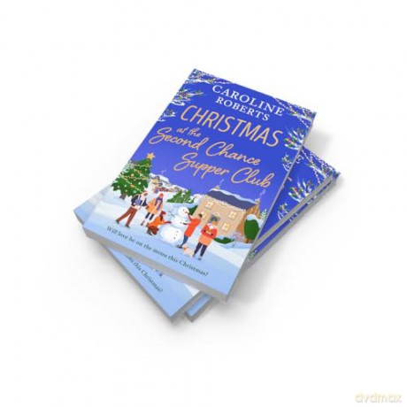 Christmas at The Second Chance Supper Club: An uplifting, heart-warming festive novel about community and later-in-life romance, perfect for winter 2026!: Book 2 - Caroline Roberts [KSIĄŻKA]