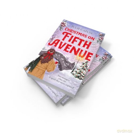 Christmas on Fifth Avenue: A brand-new Christmas fake dating romance set in New York, perfect for fans of irresistible and unputdownable festive rom-coms in 2025: Book 1 (Christmas Escapes) - Julie Caplin [KSIĄŻKA]