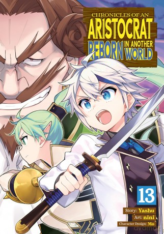 Chronicles of an Aristocrat Reborn in Another World (Manga) Vol. 13 - Yashu [KOMIKS]