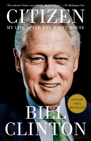 Citizen: My Life After the White House - Bill Clinton [KSIĄŻKA]