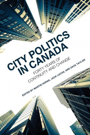City Politics in Canada: Forty Years of Continuity and Change - Martin Horak [KSIĄŻKA]