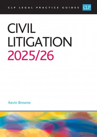 Civil Litigation 2025/26: Legal Practice Course Guides (LPC) - Kevin Browne [KSIĄŻKA]