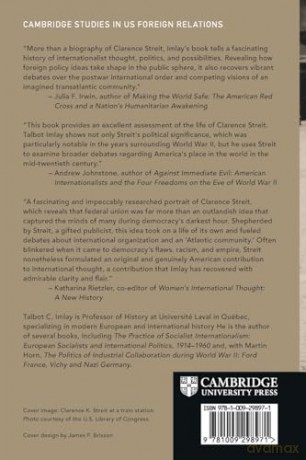 Clarence Streit and Twentieth-Century American Internationalism (Cambridge Studies in US Foreign Relations) - Talbot C. Imlay [KSIĄŻKA]