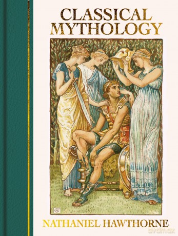 Classical Mythology: Illustrated by Walter Crane (Arcturus Masterpiece Classics) - Nathaniel Hawthorne [KSIĄŻKA]
