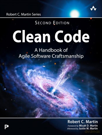 Clean Code: A Handbook of Agile Software Craftsmanship (Robert C. Martin Series) - Robert Martin [KSIĄŻKA]