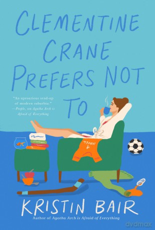 Clementine Crane Prefers Not To: A Novel - Kristin Bair [KSIĄŻKA]