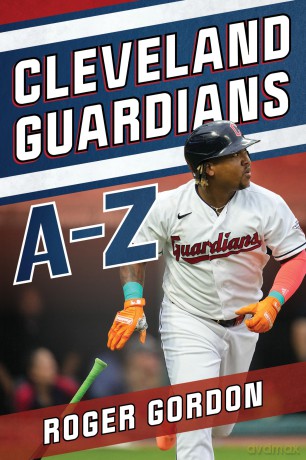 Cleveland Guardians A-Z - Roger Gordon [KSIĄŻKA]
