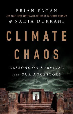 Climate Chaos: Lessons on Survival from Our Ancestors - Brian Fagan [KSIĄŻKA]