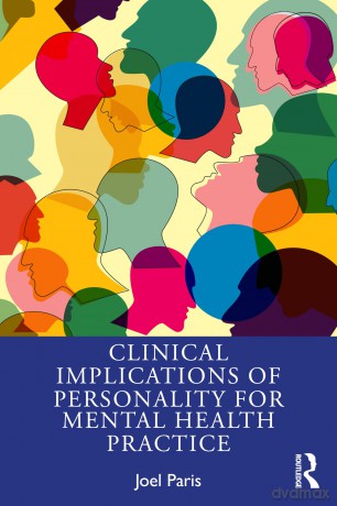 Clinical Implications of Personality for Mental Health Practice - Joel Paris [KSIĄŻKA]