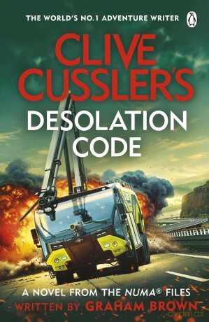 Clive Cussler's Desolation Code: A high-octane NUMA thriller of bio-engineered creatures, rogue AI and a terrifying global conspiracy. (The NUMA Files) - Graham Brown [KSIĄŻKA]