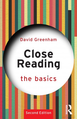 Close Reading: The Basics - David Greenham [KSIĄŻKA]